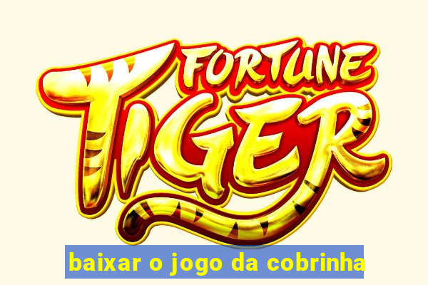 baixar o jogo da cobrinha